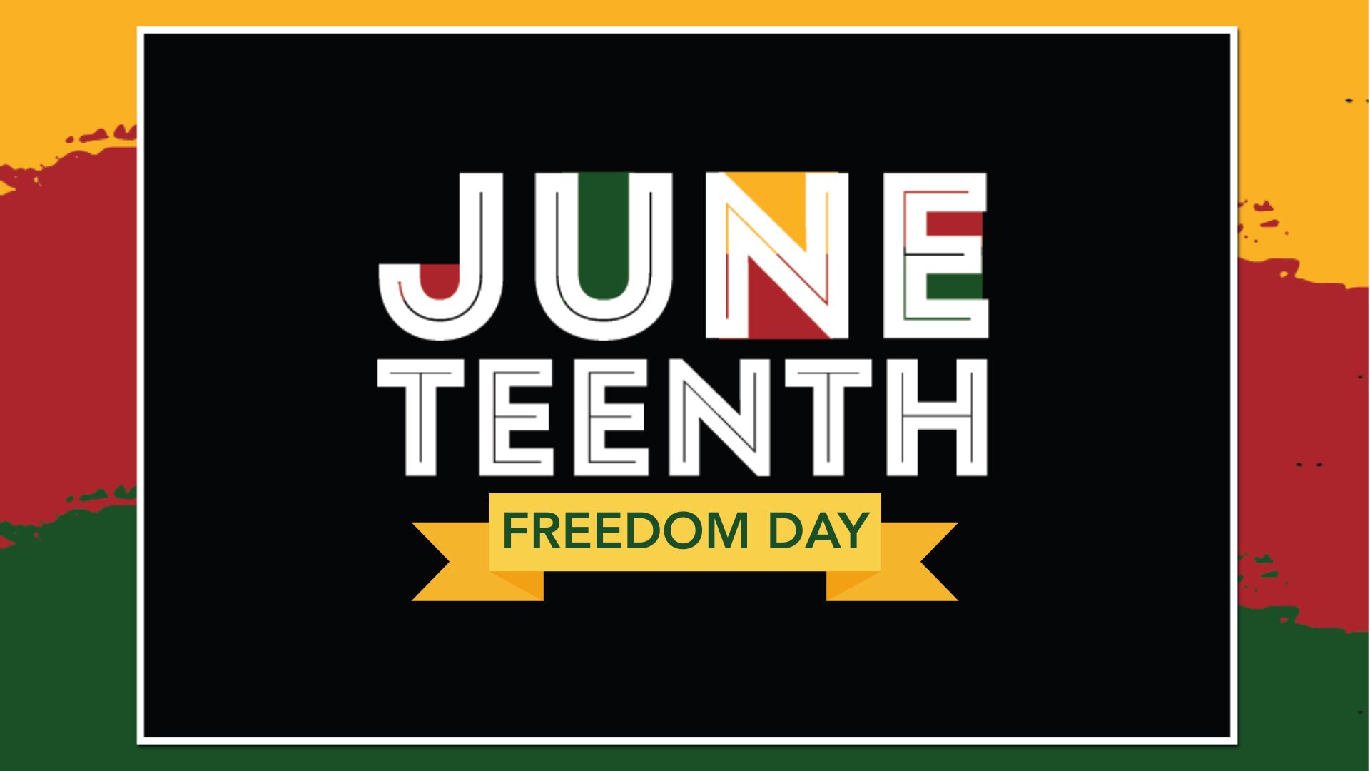 Juneteenth Freedom Day on Yellow, Red, Green and Black Background