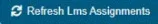 Photo of Refresh LMS Assignments button